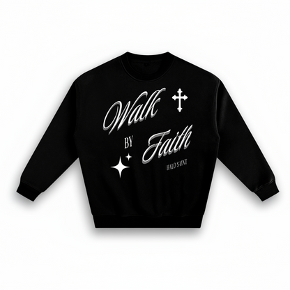 Walk by faith sweater